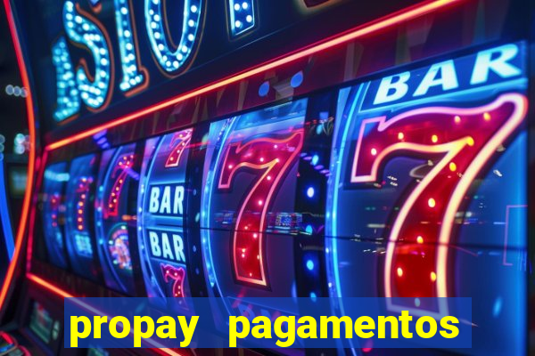 propay pagamentos ltda jogos